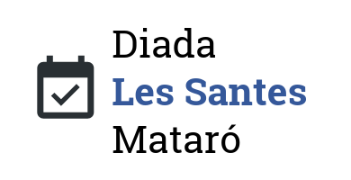 Diada Festa Major Les Santes Mataró